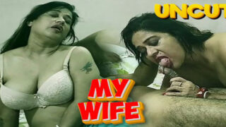 Desi chudai movie – My Wife